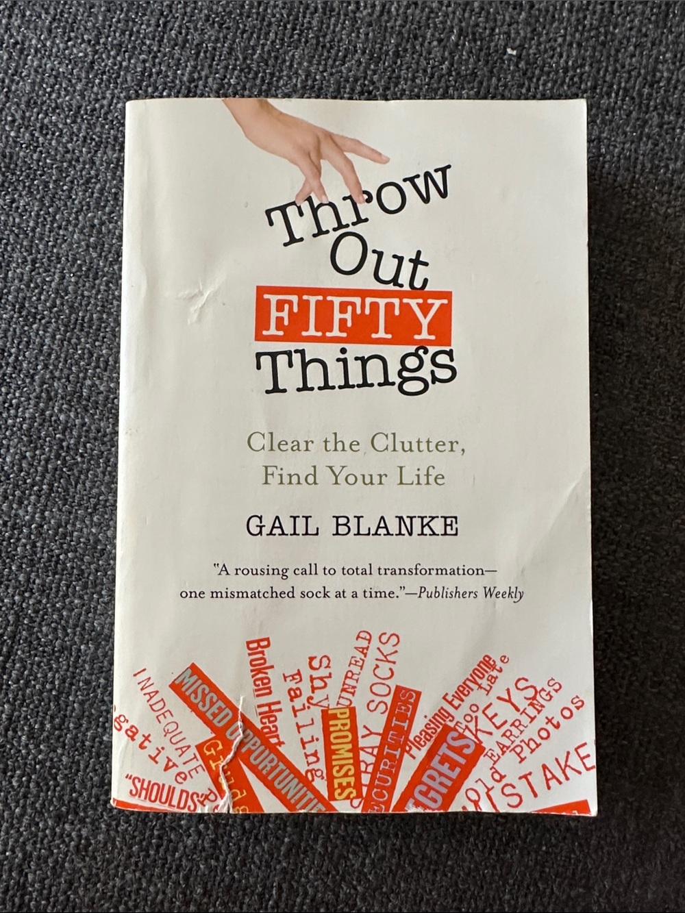 Throw Out Fifty Things – White and Orange Cover
